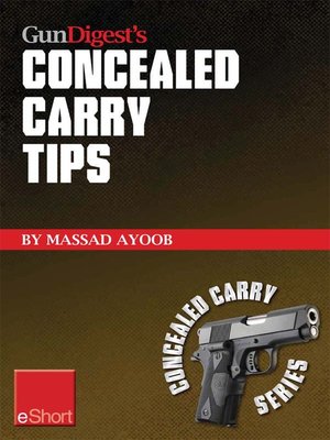 cover image of Gun Digest's Concealed Carry Tips eShort